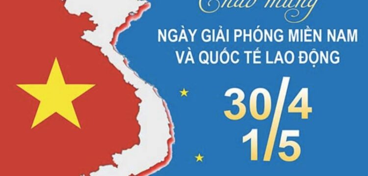 30 tháng 4 mùng 1 tháng 5 là 2 ngày lễ trọng đại của đất nước