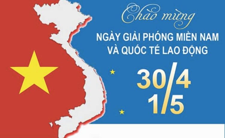 30 tháng 4 mùng 1 tháng 5 là 2 ngày lễ trọng đại của đất nước